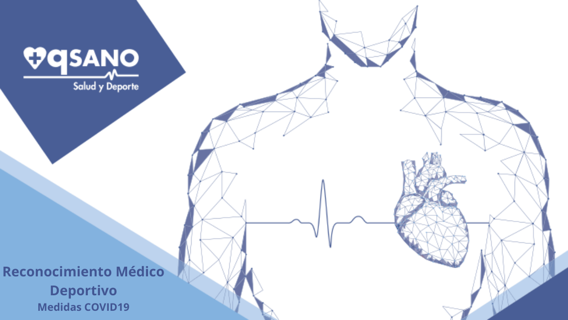RECONOCIMIENTOS MÉDICOS-DEPORTIVOS masQsano EN LA ERA COVID19